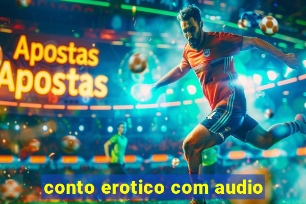 conto erotico com audio